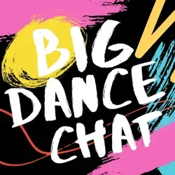 Big Dance Chat ✨💃🕺