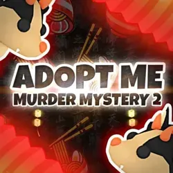 Adopt Me | Murder Mystery 2