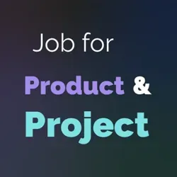 Job for Products and Projects