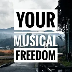 Your Musical Freedom