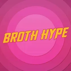 broth hype