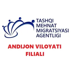 Tashqi mehnat migratsiyasi agentligi Andijon viloyati filiali ТММА