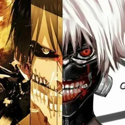 AttackOnTitan&TokyoGhoul