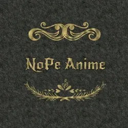 NoPeAnime возрождение