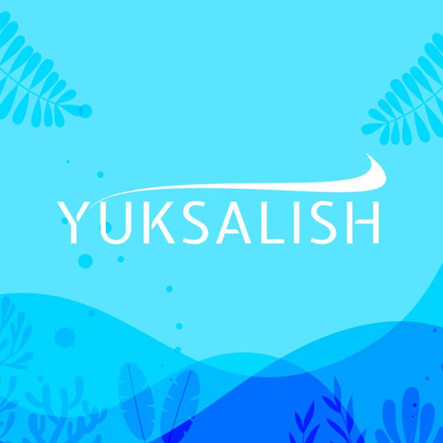 "YUKSALISH" HARAKATI